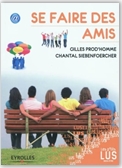 Librairie ISRI - Gilles Prod'Homme - Se faire des amis